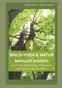 Titel: "WALD-YOGA & NATUR bewusst erleben". Große Bäume mit sonnendurchfluteten, grünen Blättern.