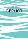 "Udo W. GERNOT" steht im Vordergrund. Dahinter türkis-weiße, wellenartige Streifen.