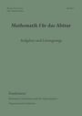 "Mathematik für das Abitur: Aufgaben und Lösungswege. Funktionen/Elementare Funktionen und ihre Eigenschaften."