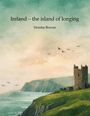 Deirdre Rowan: Ireland - the island of longing, Buch