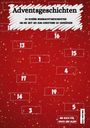 "Adventsgeschichten: 24 schöne Weihnachtsgeschichten. Ein roter Hintergrund mit Sternen und Zahlen in weißen Kästchen."