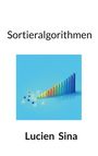 "Sortieralgorithmen" und "Lucien Sina" sind geschrieben. Eine Grafik zeigt bunte, aufsteigende Balken auf blauem Hintergrund.