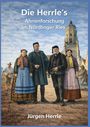 "Die Herrle's Ahnenforschung im Nördlinger Ries" von Jürgen Herrle. Illustration mit vier Personen in traditioneller Kleidung.