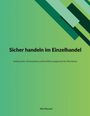 Nils Weyand: Sicher handeln im Einzelhandel, Buch