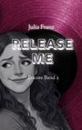 "Julia Franz, RELEASE ME, Encore Band 2" steht auf einem Cover mit einer Illustration einer lächelnden Frau vor einer Schallplatte.