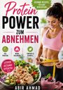 Abir Ahmad: Protein Power zum Abnehmen, Buch