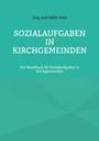 Jörg und Edith Fehr: Sozialaufgaben in Kirchgemeinden, Buch