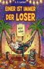 A. D. Lambert: Einer ist immer der Loser, Buch