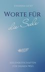 "Worte für die Seele. Seelenbotschaften für deinen Weg." Blaue Farbe, fedrige Dekoration.