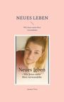 Titel: "NEUES LEBEN – Wie Jesus mein Herz verwandelte". Unten: Jasmin Toru. Foto einer Frau mit langen blonden Haaren.
