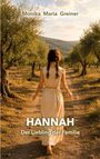Monika Greiner: Hannah, Buch
