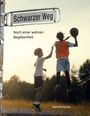 Michael Davies: Schwarzer Weg, Buch
