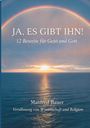"Ja, es gibt ihn! 12 Beweise für Geist und Gott" Manfred Bauer. Sonnenuntergang über dem Meer mit Regenbogen am Himmel.