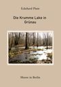 „Eckeard Plum: Die Krumme Lake in Grünau, Moore in Berlin“. Foto eines bewaldeten Sumpfgebiets im Winter.