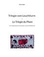 Titel: "Trilogie vom Leuchtturm - La Trilogie du Phare", "Dieter Eigler". Unten Illustration: rote und schwarze Formen.