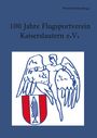 100 Jahre Flugsportverein Kaiserslautern e. V., Buch