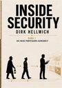 Text: "INSIDE SECURITY, DIRK HELLMICH, BAND I, DIE NEUE PROFESSION SICHERHEIT". Illustration zeigt Sicherheitsentwicklung.