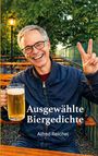 „Ausgewählte Biergedichte“ von Alfred Reichel. Ein lachender Mann mit Brille und Bierkrug zeigt das Victory-Zeichen.