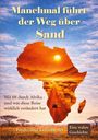 Ferdinand Leibetseder: Manchmal führt der Weg über Sand, Buch