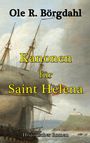 Ole R. Börgdahl: Kanonen für Saint Helena, Buch