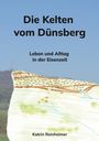 Katrin Reinheimer: Die Kelten vom Dünsberg, Buch