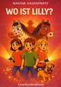 Nadine Hasenfratz: Wo ist Lilly?, Buch