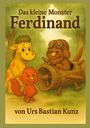 Urs Bastian Kunz: Das kleine Monster Ferdinand, Buch