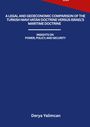 Derya Yalimcan: A Legal and Geoeconomic Comparison of the Turkish Mavi Vatan Doctrine versus Israels Maritime Doctrine, Buch