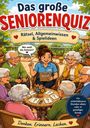 „Das große Seniorenquiz“, „Rätsel, Unterhaltung und ganz viel Spaß“. Fünf lachende Senioren und Pflegekraft mit Quizbuch.