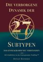 Die verborgene Dynamik der 27 Subtypen: Buchcover in goldener Schrift auf rot-türkisem Hintergrund, mit Enneagramm-Symbol.