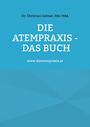 Christian Geltner: Die Atempraxis - Das Buch, Buch