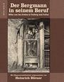 „Der Bergmann in seinem Beruf“, „Bilder aus den Gruben in Freiberg und Freital“. Zwei Bergleute in einer Bergwerkszelle.