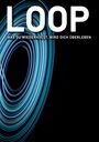 Daniel Christian Schröter: Loop, Buch