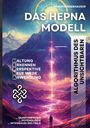 „DAS HEPNA MODELL“ von Maxim Niederhauser. HEPNA: Haltung, Erkennen, Perspektive, Neue Wege, Anwendung. Illustration: Lichtstrahl auf Berg.