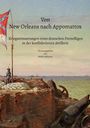 Von New Orleans nach Appomattox - Kriegserinnerungen eines deutschen Freiwilligen in der konföderierten Artillerie, Buch