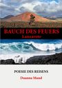 „BAUCH DES FEUERS Lanzarote“, darunter Wellen und Vulkangestein, „POESIE DES REISENS Duanna Mund“.