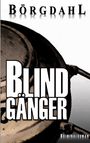 Text: "Börgdahl", "Blindgänger", "Kriminalroman". Eine dunkle, stilisierte Trommel, leicht im Hintergrund sichtbar.