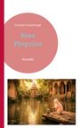 Cover mit großem, rotem Kreis enthält: "Christian Koechinger", "Rosa Pinguine", "Novelle". Illustration: Rosa Pinguin vor Tempel.