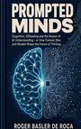 "PROMPTED MINDS" oben, darunter Untertitel. Unten Name des Autors. Abbildung: links Gehirn, rechts Schaltkreis.