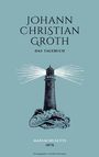 Das Tagebuch des Johann Christian Groth, Buch