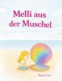 Mandy Roy: Melli aus der Muschel, Buch