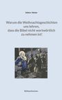 Sabine Häcker: Warum die Weihnachtsgeschichten uns lehren, dass die Bibel nicht wortwörtlich zu nehmen ist!, Buch