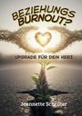 Jeannette Schröter: Beziehungs - Burnout, Buch