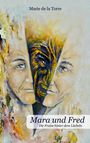 Marie de la Torre: Mara und Fred, Buch