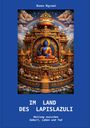 "IM LAND DES LAPISLAZULI. Heilung zwischen Geburt, Leben und Tod." Eine detaillierte buddhistische Tempel-Illustration.