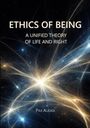Text: "Ethics of Being: A Unified Theory of Life and Right. Pax Audax." Hintergrund: Abstrakte Lichtstrahlen im Weltraum.