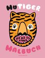 Texte: "MUTiger", "ICH BIN SOO STARK", "MALBUCH". Ein stilisierter Tigerkopf auf rosa Hintergrund.