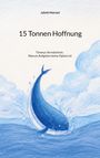 Jafeth Mariani: 15 Tonnen Hoffnung, Buch