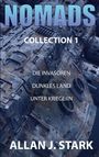 "NOMADS, COLLECTION 1, DIE INVASOREN, DUNKLES LAND, UNTER KRIEGERN, ALLAN J. STARK." Metallisch-verwitterte Oberfläche.