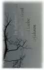 "In tiefstem Leid sollst Du Trost und Liebe erfahren." Silhouette eines kahlen Baumes vor grauem Hintergrund.